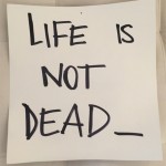 Life is not dead